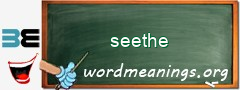 WordMeaning blackboard for seethe